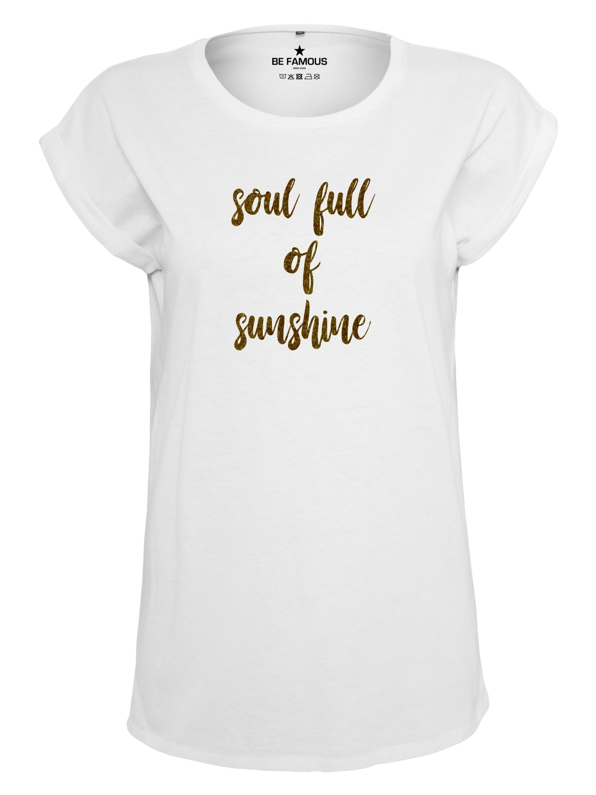 Be Famous Women Rolled T-Shirt, soulfusun (Gold Glitter G0082)